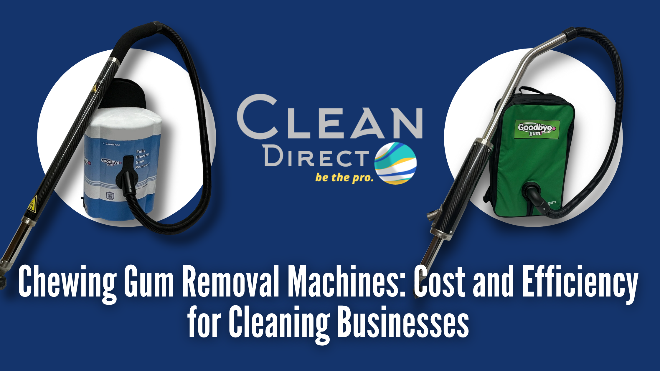 Chewing Gum Removal Machines: Cost, Efficiency, and Effective Solutions for Cleaning Businesses