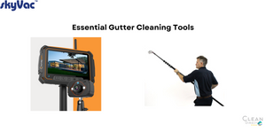 Essential Gutter Cleaning Tools
