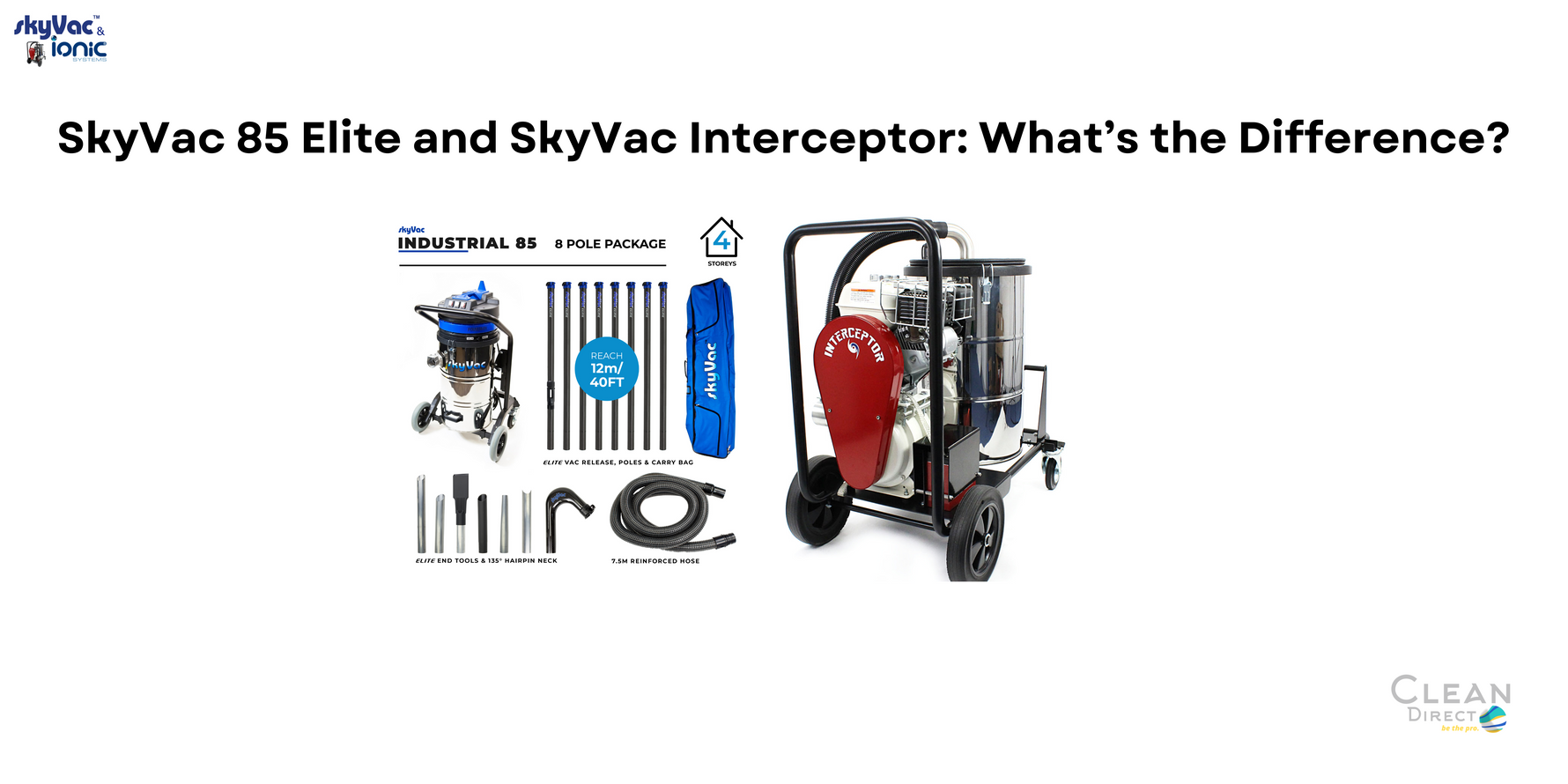 SkyVac 85 Elite and SkyVac Interceptor: What’s the Difference?