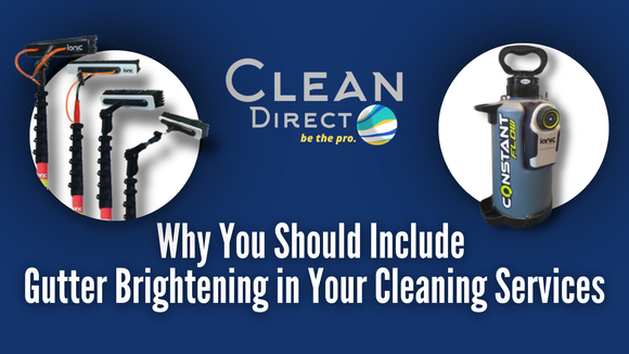 Why You Should Include Gutter Brightening in Your Cleaning Services Blog Banner Feature Image