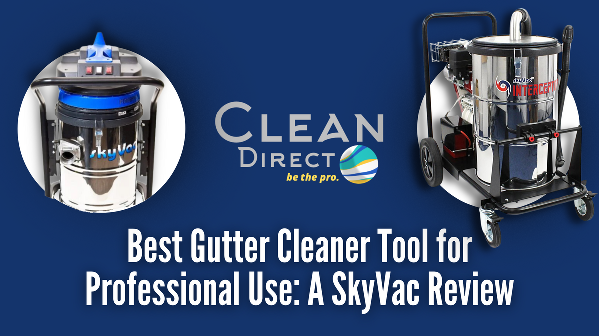 Best Gutter Cleaner Tool for Professional Use A SkyVac Review Clean