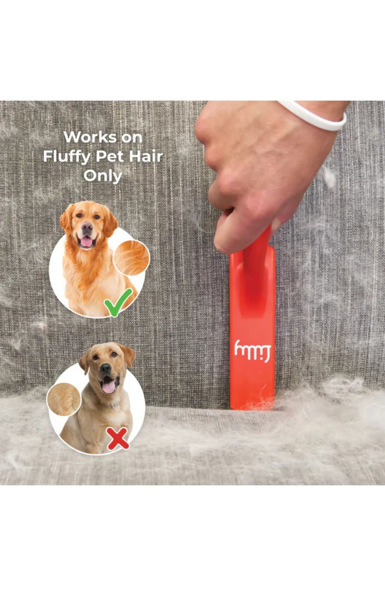 Works on Fluffy Pet Hair